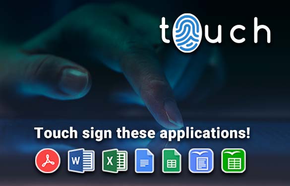 Touch Signing - Sign Many Popular Applications with your Finger!