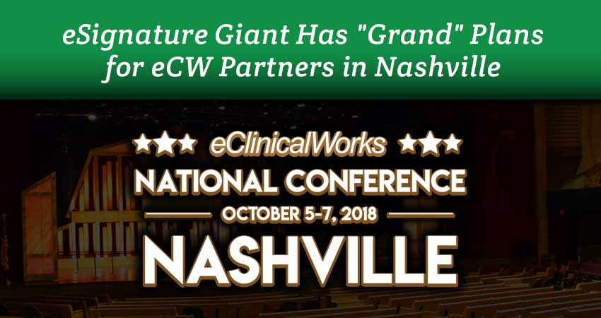 eSignature Giant Has “Grand” Plans for eCW Partners in Nashville
