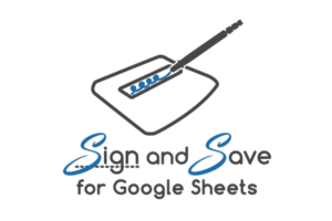 Google Sheets Signature | Sign and Save Google Sheets signature add-on