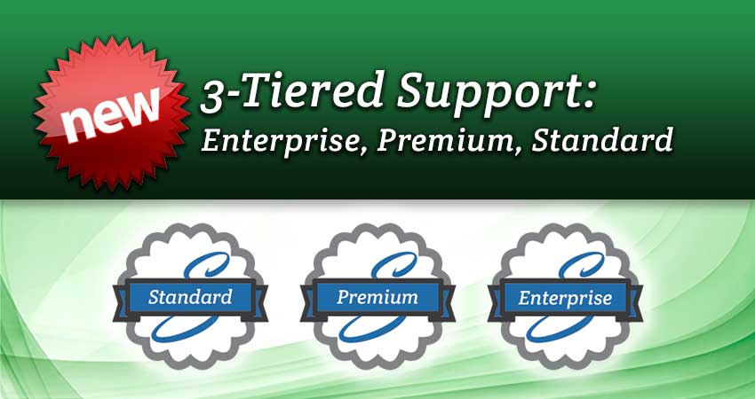 New 3-Tiered Support: <em></noscript>Enterprise, Premium, Standard</em>