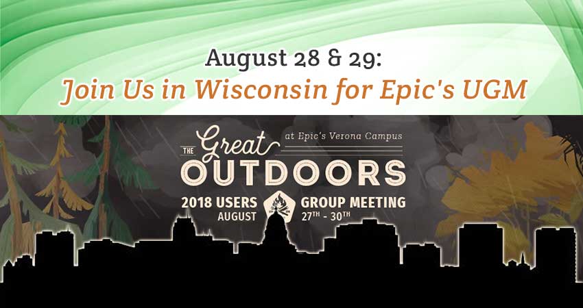 AUG. 28 & 29: Join Us in Wisconsin for Epic’s UGM